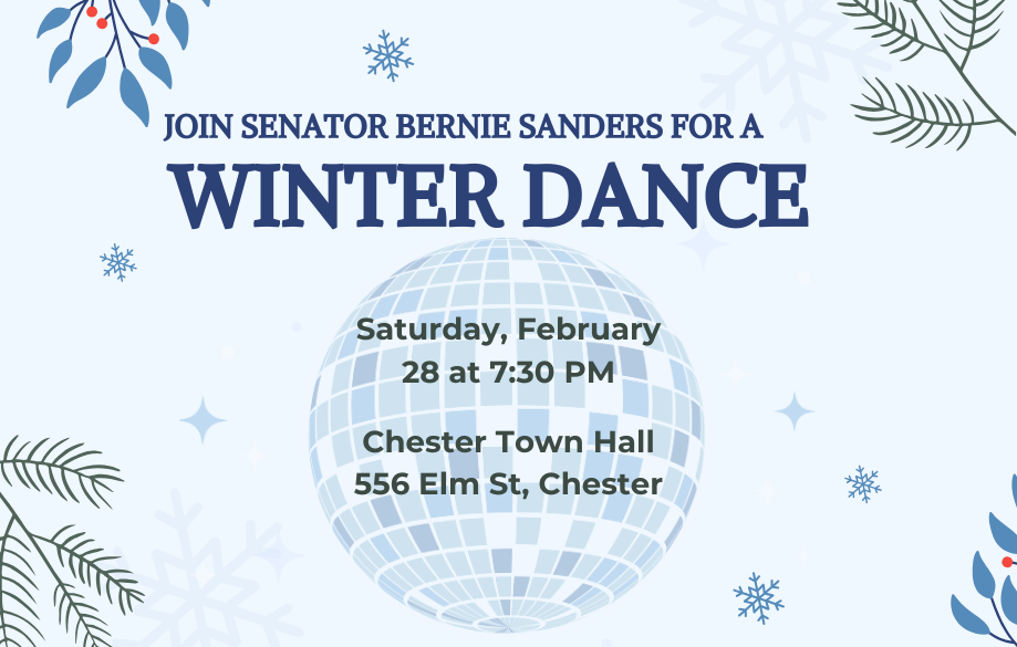 A graphic promoting Senator Sanders' Winter Dance on Saturday, February 28 in Chester