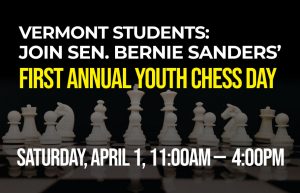 Graphic with information on Sen. Sanders' Youth Chess day on April 1 at 11:00 am