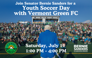 Flyer advertising Senator Bernie Sanders' Youth Soccer Day with Vermont Green FC on Saturday, July 11.
